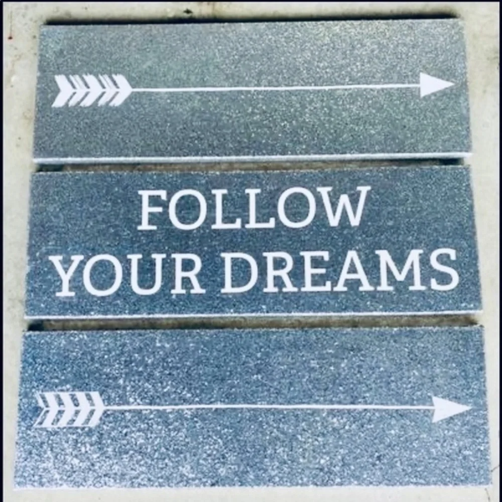 1 large Silver Glitter Follow Your Dreams picture photo sign wall decor party